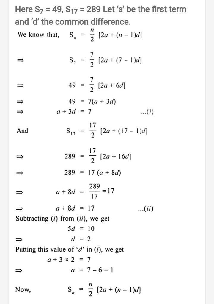 If the sum of first 7 terms of an A.P is 49 and the sum of first 17 terms is 289 find-example-1