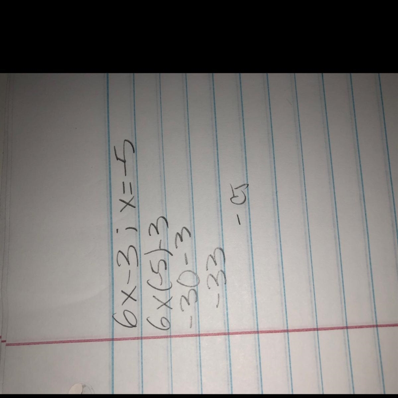 What is the value of 6x-3 if x = -5?-example-1