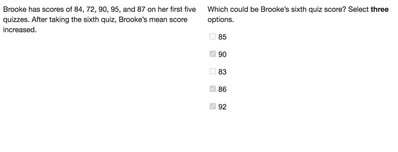 brooke has scores of 84,72,90,87, and 95 on her first five quizzes. After taking the-example-1