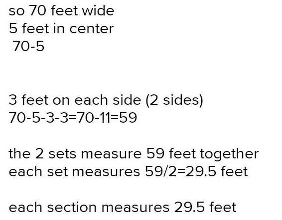 The stage for school play is 70 feet wide except for the play will be built into sections-example-1