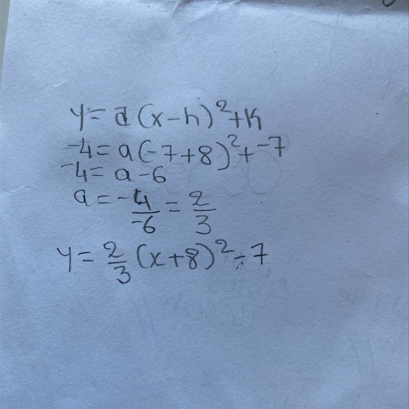 Suppose a parabola has vertex (–8, –7) and also passes through the point (–7, –4). Write-example-1