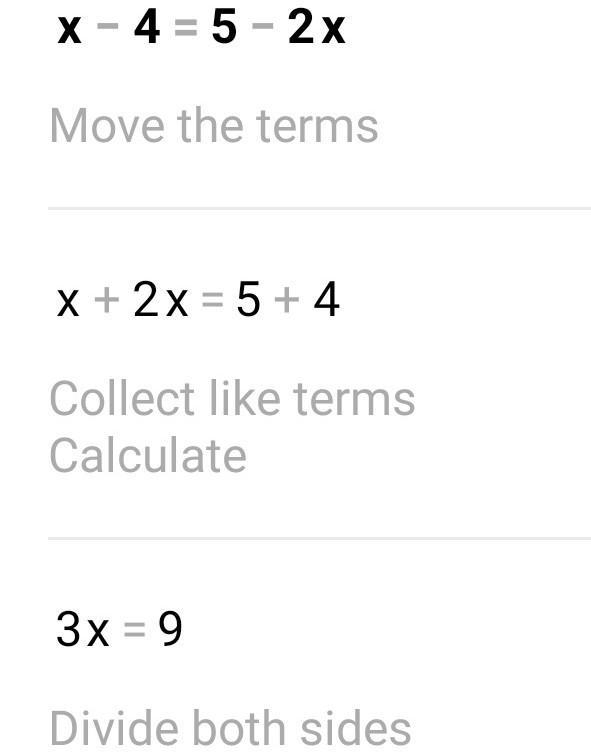 Me ayudan con esto? y la explicación, xfa <3 X − 4 = 5 − 2X-example-1