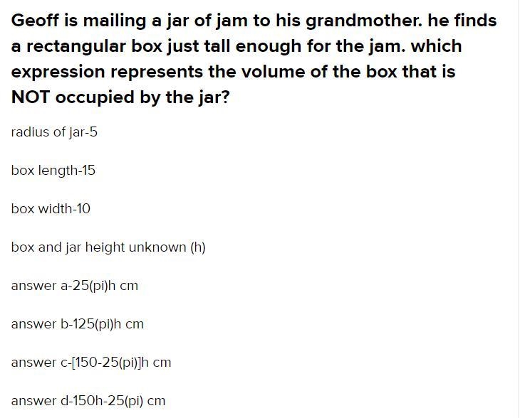 Geoff is mailing a jar of jam to his grandmother. He finds a rectangular box just-example-1