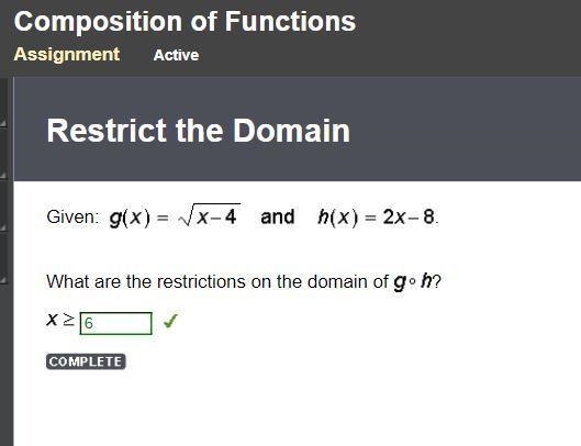 Given g(x) √x-4 and h(x) = 2x - 8 what are the restrictions on the domain of g • h-example-1