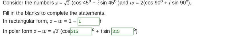 Consider the numbers z = StartRoot 2 EndRoot (cos 45o + i sin 45o )and w = 2(cos 90o-example-1