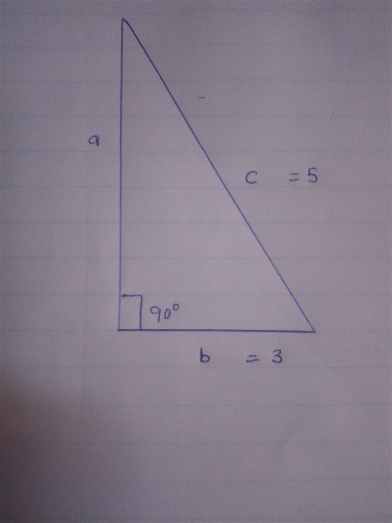 Given a right triangle with b=3 and c=5 find leg a? Show your work-example-1