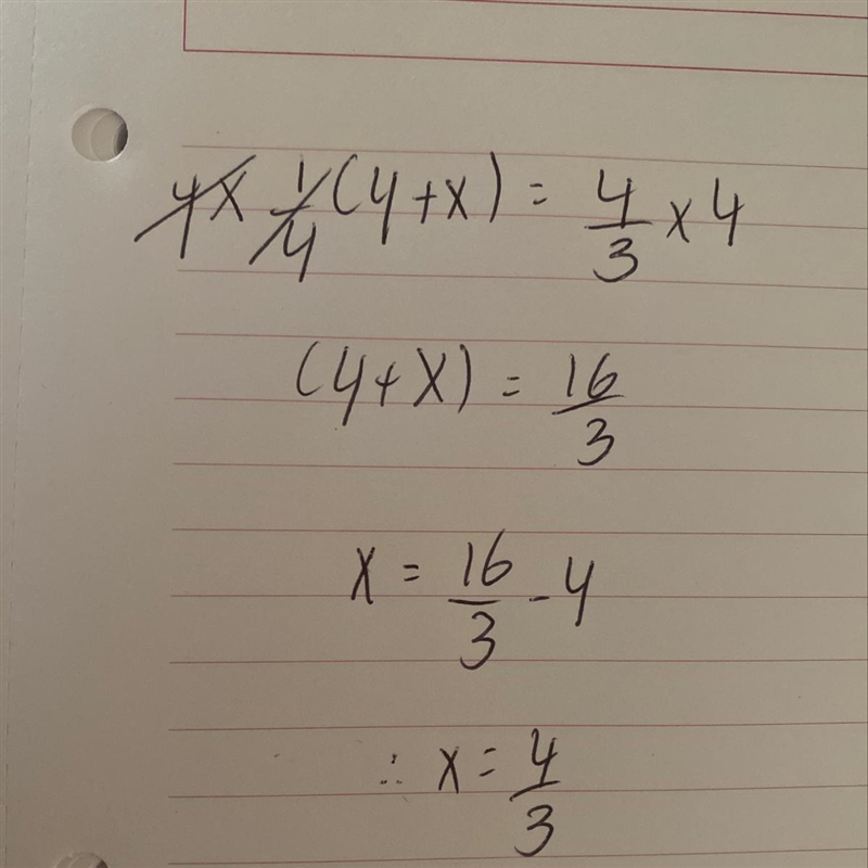 What is 1/4 (4+ x) = 4/3-example-1