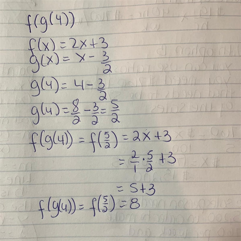 F(g(4)) and the g(f(3)) for the following problem: f(x) = 2x+3 and g(x) = x-3/2-example-1