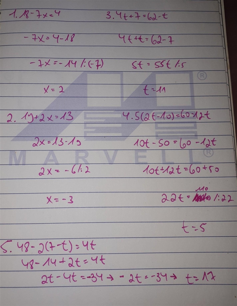 Equations: 1)18-7x=4 2)13=19+2x 3) 4t+7=62-t 4) 5(2t-10)=60-12t 5) 4t=48-2(7-t) ​-example-1