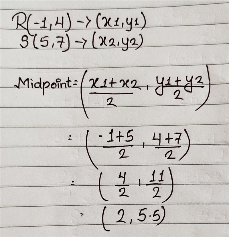 Find the midpoint of the line segment joining the points R(-1,4) and S(5,7)-example-1