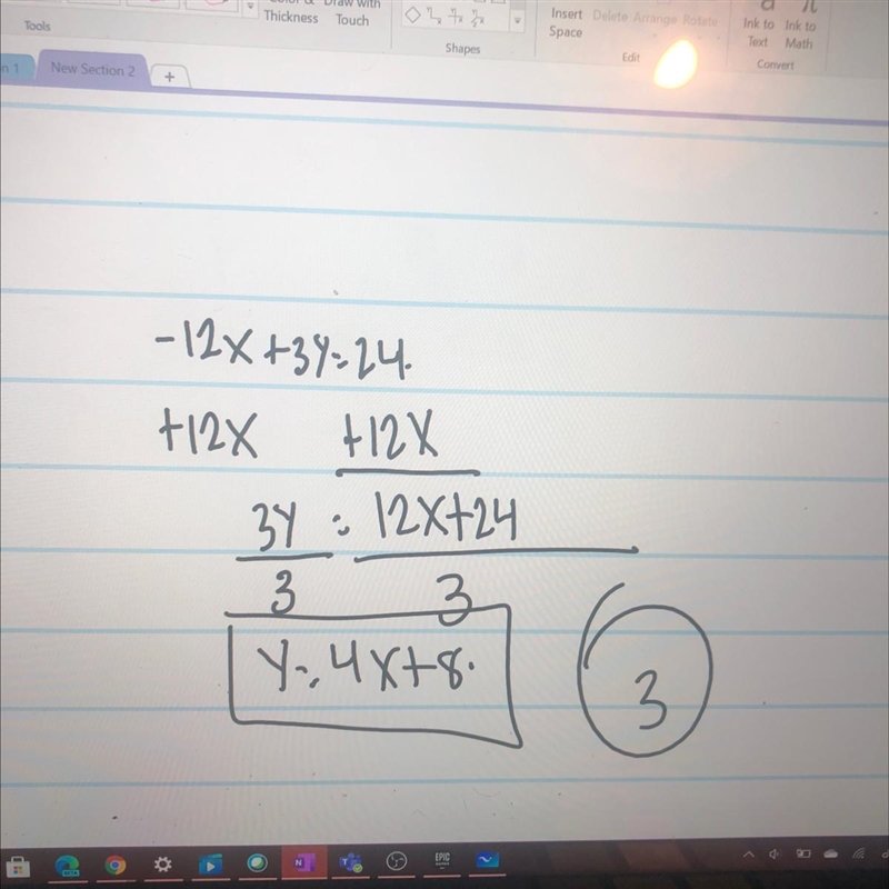 -12x+3y=24 1) y= -4x + 8 2) y= 4x - 8 3) y= 4x + 8 4) y = -4x -8-example-1