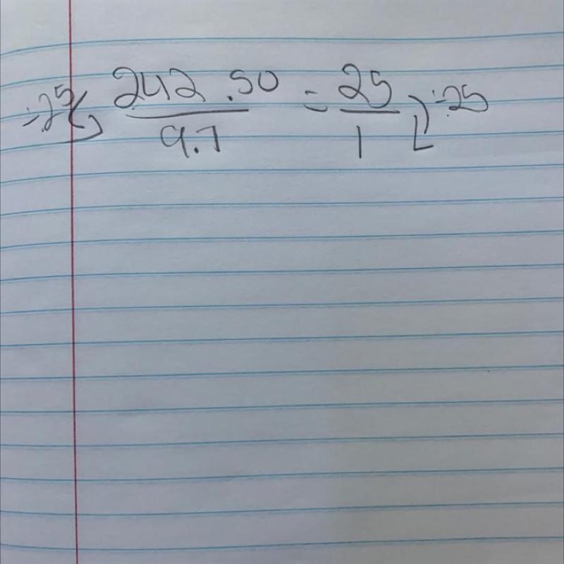 Hailey made $242.50 in 25 hours.what is her hourly wage in dollars per hour.-example-1