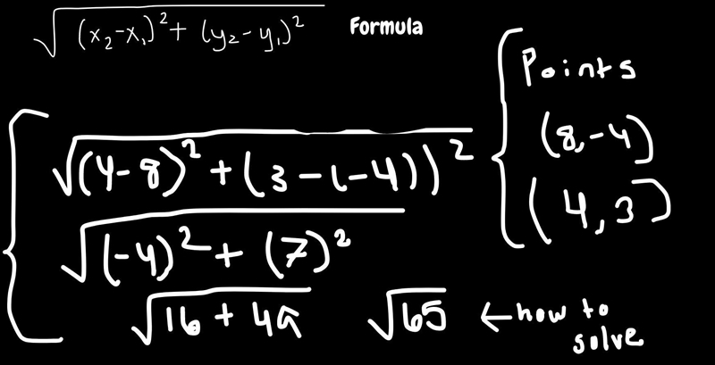 Find the distance between (8,-4) and (4,3)-example-1