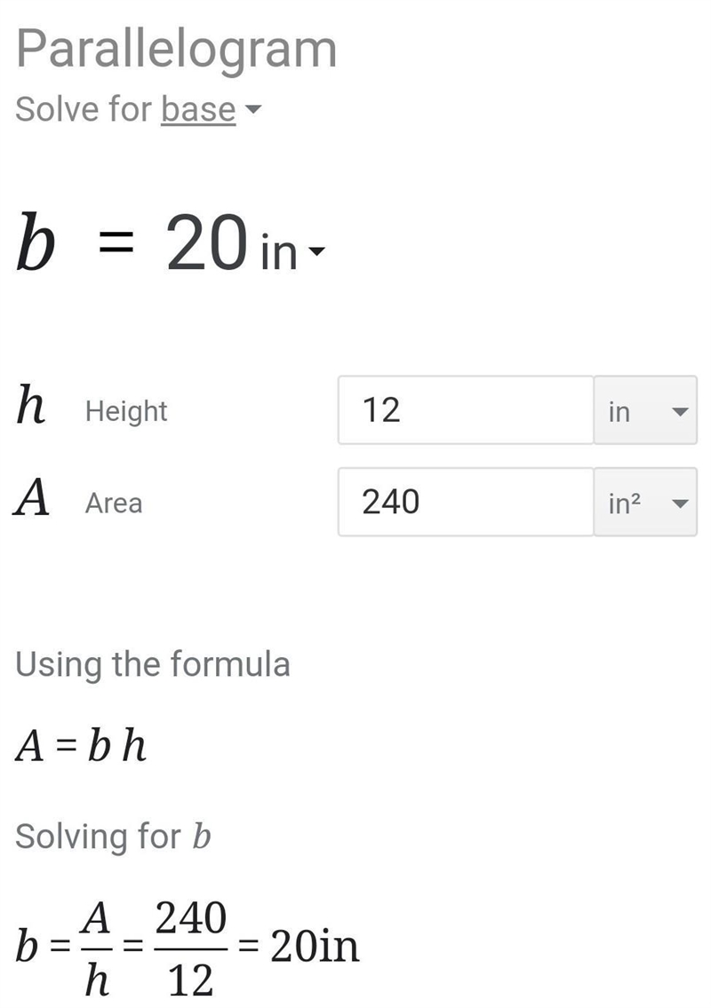 A parallelogram has an area of 240 square inches and a height of 12 inches. What is-example-1