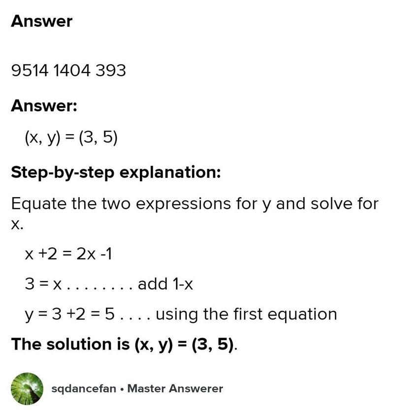 Solve the following system of equations: y=x + 2 and y= 2x - 1-example-1