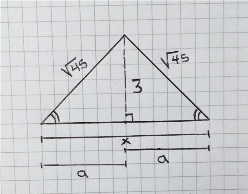 Find the value of x in the isoscleles triangle sqrt45 and altitude 3​-example-1