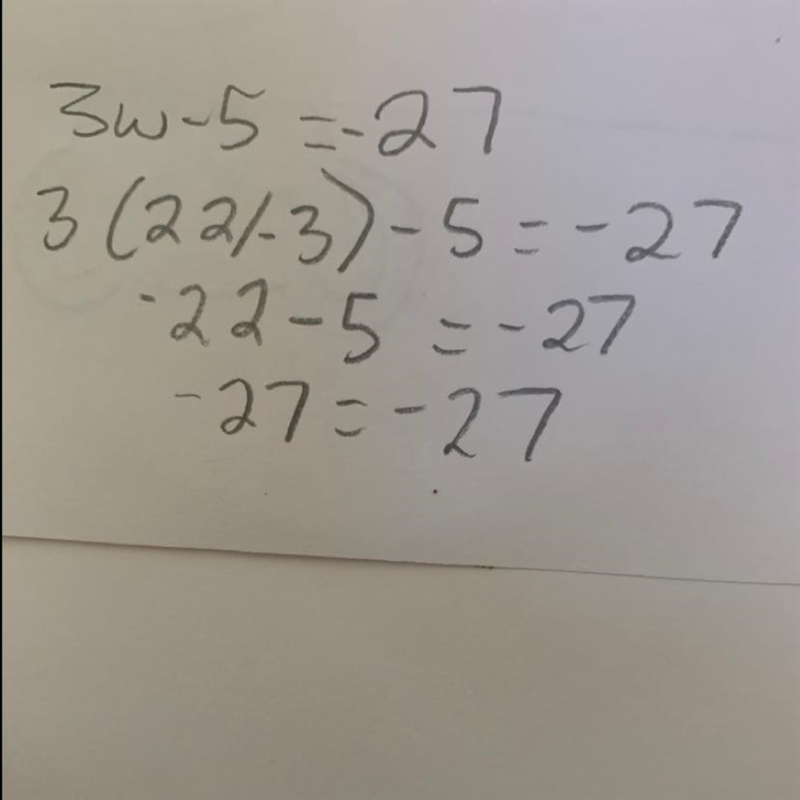 If 3w - 5 = -27, what is the value of w? A -32/3 B 3/32 C 22/-3 D 3/22-example-1