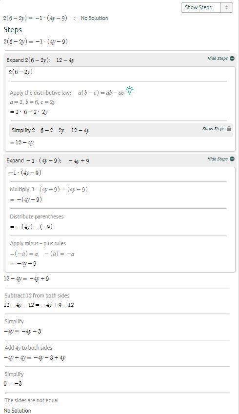 Tell whether the following equation has one, zero, or infinitely many solutions. 2(6 - 2y-example-1