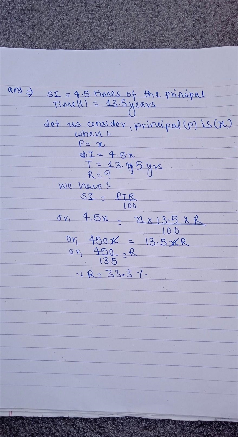 4. Find the rate of simple interest when: Interest Time Principal 4.5times of the-example-1