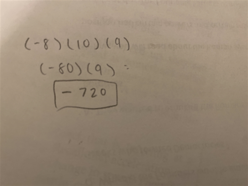 (-8) x 10 x 9 is equal to-example-1