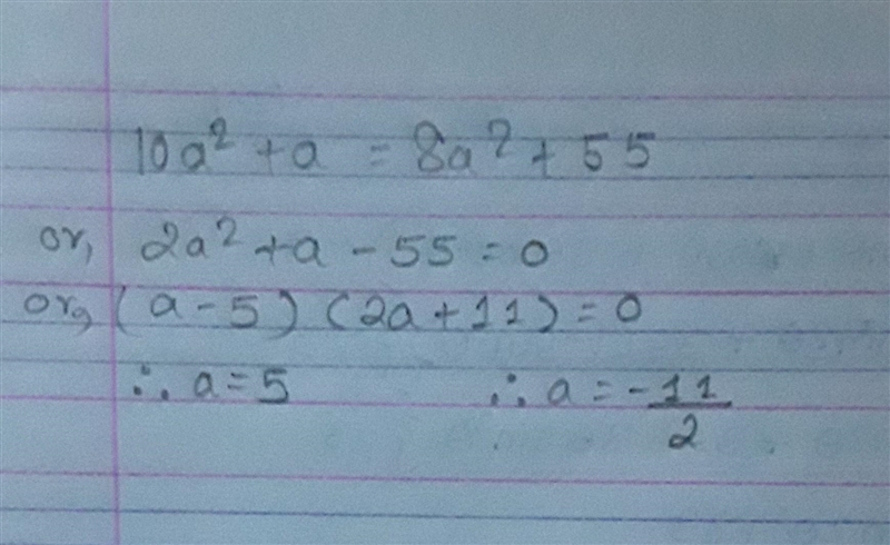 10a^2 + a = 8a^2+ 55-example-1