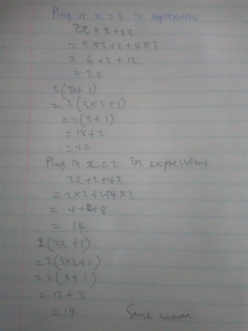 Randy is checking to determine if the expressions 2 x + 2 + 4 x and 2 (3 x + 1) are-example-3