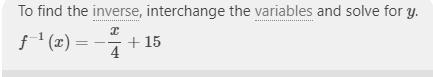 What is the inverse of f(x)= -4x+60-example-1