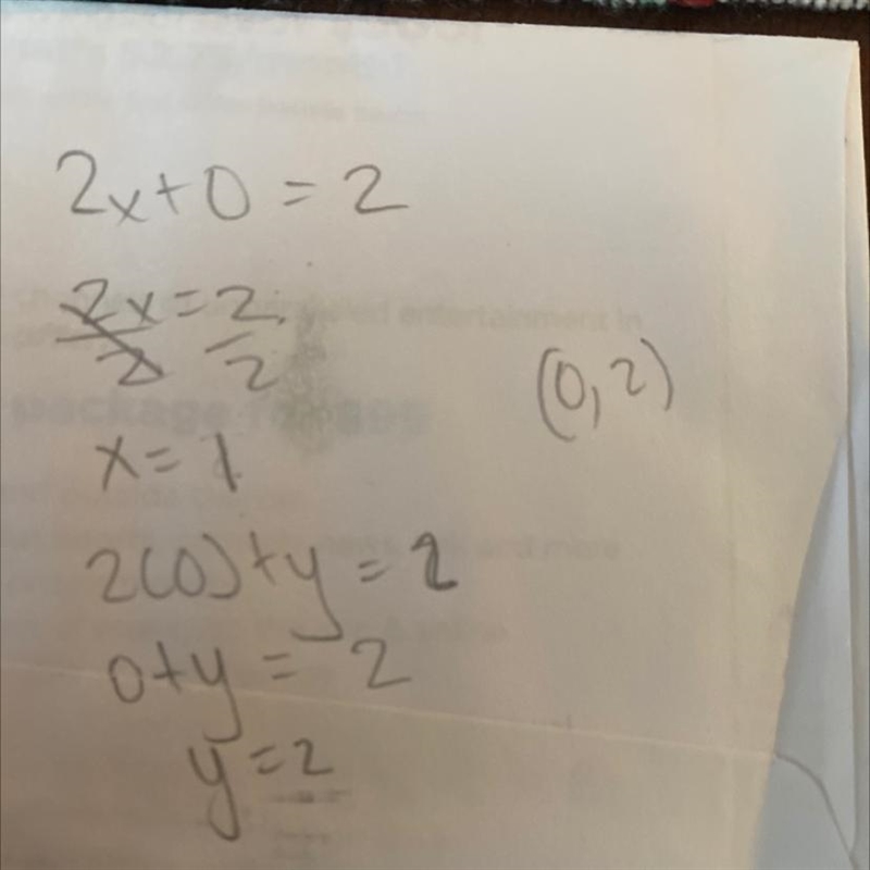 *please be serious* Solve for the y intercept and then for the x intercept . 2x+y-example-1