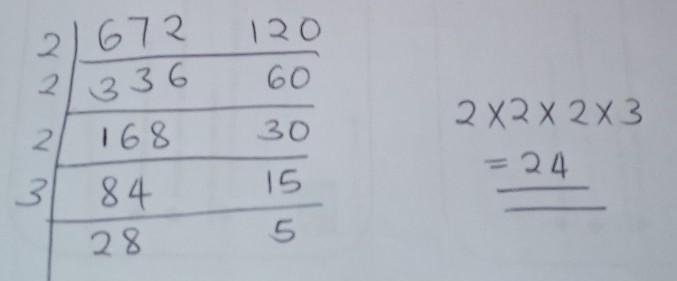 H.C.F of 672 and 120 is ​-example-1