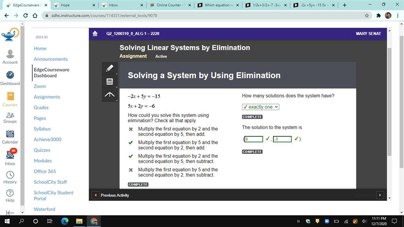 -2x +5y= -15 5x +2y= -6 How could you solve this system using elimination? Check all-example-1