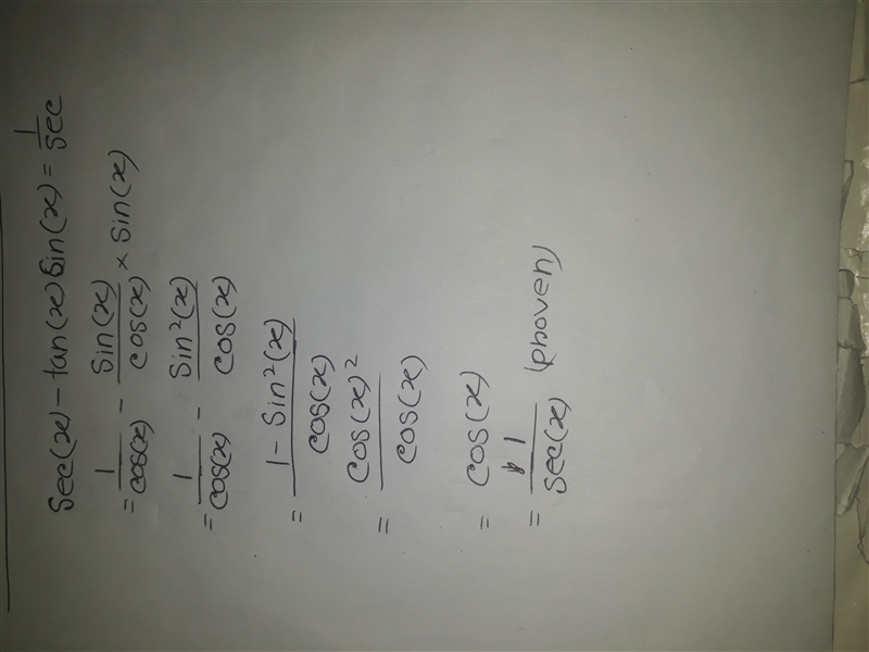 How to probe secx-tanx(sinx)=1/secx-example-1