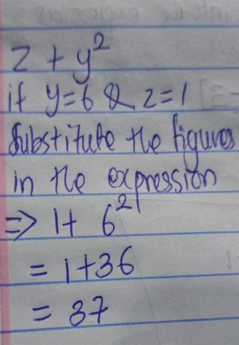 Find the value of the expression. z + y2 for y = 6 and z = 1-example-1