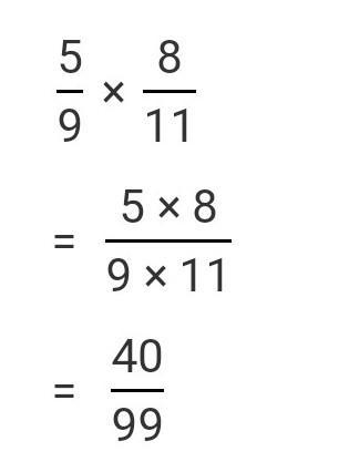 5/9 × 8/11 what is the answer-example-1