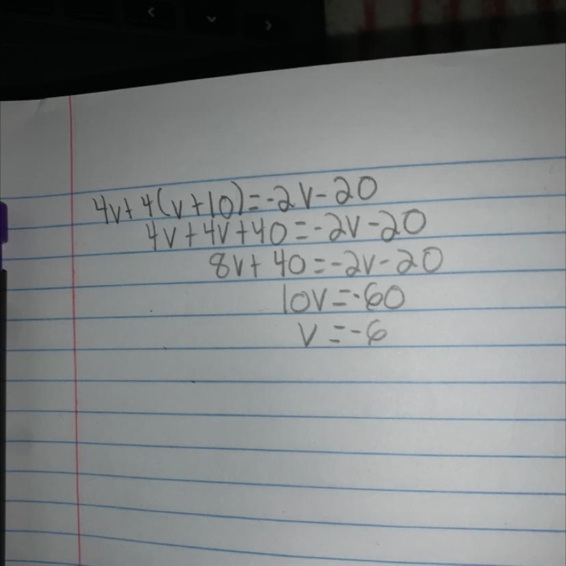 4v + 4(v + 10) = -2v - 20-example-1