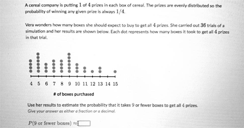 A cereal company is putting 1 11 of 4 44 prizes in each box of cereal. The prizes-example-1