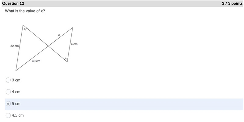 What is the value of x? Question 3 options: 3 cm 4 cm 5 cm 4.5 cm-example-1