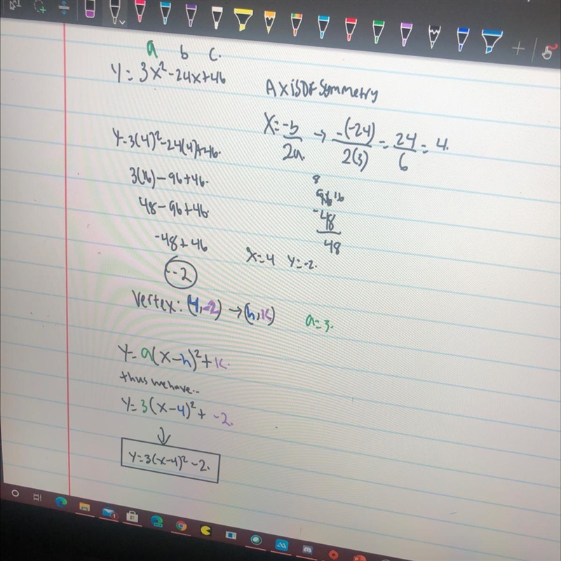 Convert into vertex form. Give the vertex. y = 3x² – 24x + 46-example-1