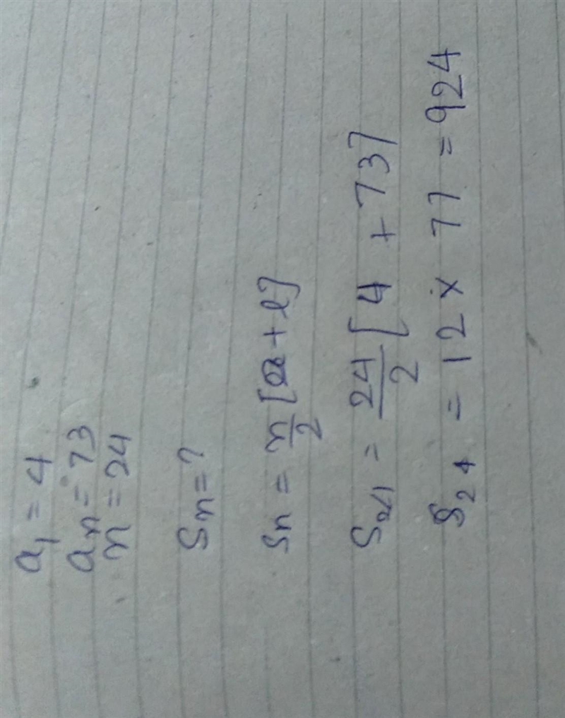 What is the sum of the series if a1 = 4, an = 73, and n = 24?-example-1