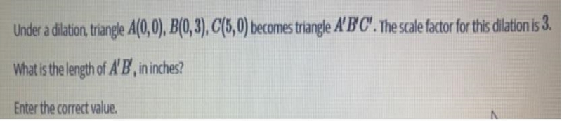 Under a dilation, triangle A(0,0), B(0,3). C(5,0) becomes triangle A'BC. The scale-example-1