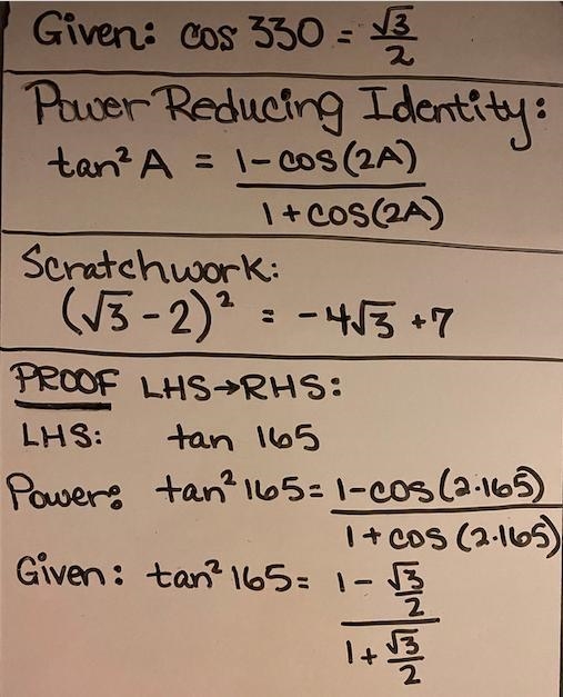If \cos(330) = ( √(3) )/(2) Prove that: \tan(165) = √(3) - 2 Please solve this question-example-1