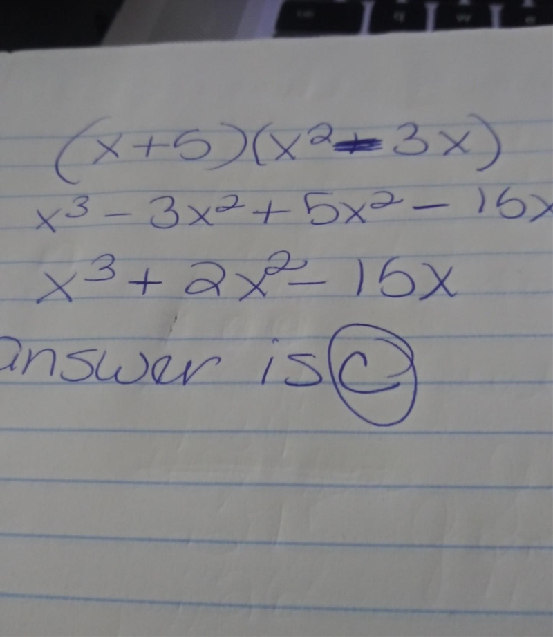 Use the FOIL method to find the product below. (x + 5)(x2 – 3x) A. x3 + 2x2 - 15 B-example-1