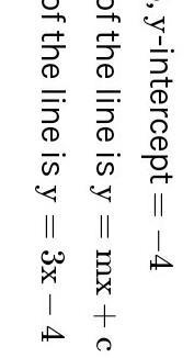 Slope 3, y- intercept at -4-example-2