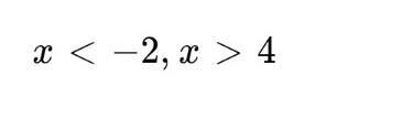 Solve the inequality x^2 -2x - 8 >0​-example-1