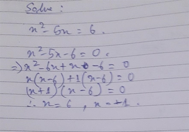 Solve: x2 – 5x = 6 this is for algebra 1-example-1