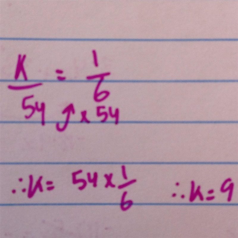 Solve: k/54 = 1/6 9 0.9 6 324-example-1