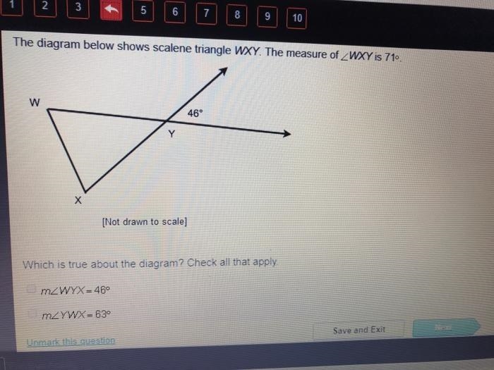 The diagram below shows scalene triangle WXY. The measure of WXY is 71°. Which is-example-1