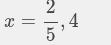 5x^2-22x+8=0 can you find the roots?​-example-1