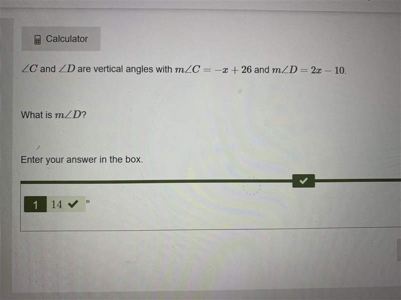 Angle C and angle D are vertical angles with m angle C = -x + 26 and m angle D = 2x-example-1