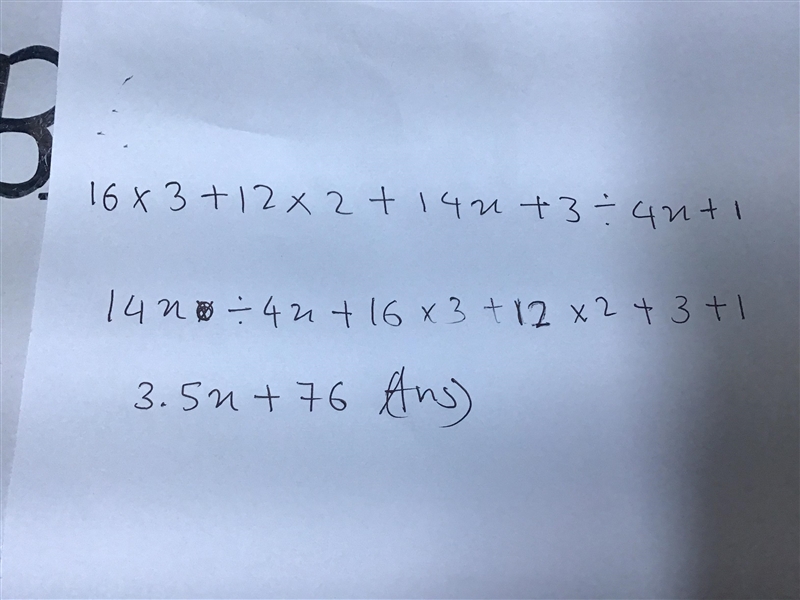 What is the result when 16x3 + 12x2 + 14x + 3 is divided by 4x + 1?-example-1