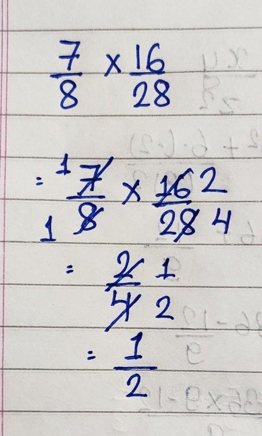 7/8 * 16/28 = ? Show how you got the answer!!-example-1